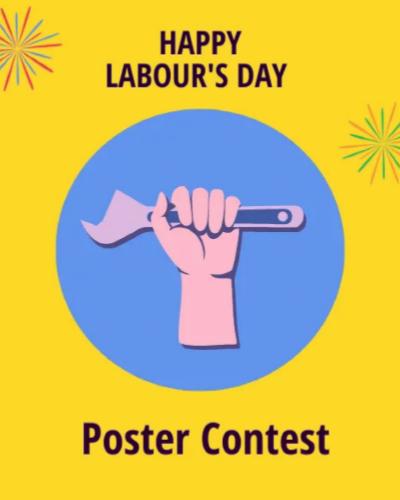 Poster contest on labour's day may 2023